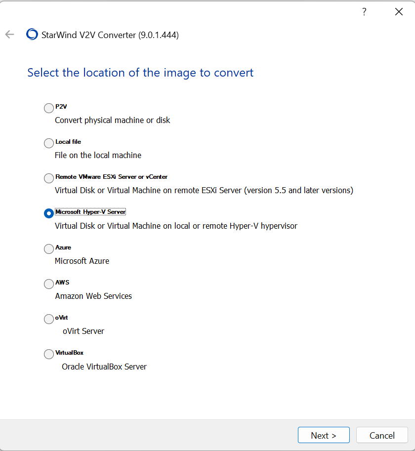 Open StarWind V2V Converter and choose the “Microsoft Hyper-V Server” option