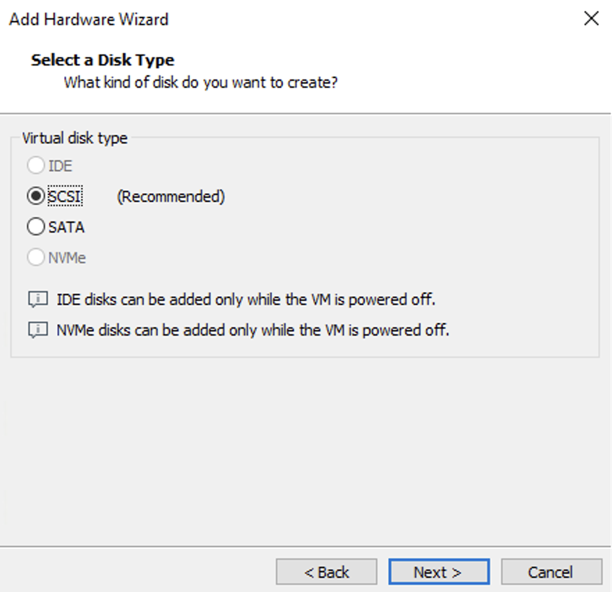 Select ‘SCSI’ as a Virtual Disk Type